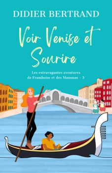 Couverture du roman Voir Venise et sourire