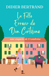 Couverture du roman La Folle Erreur de Don Cortisone de Didier BERTRAND